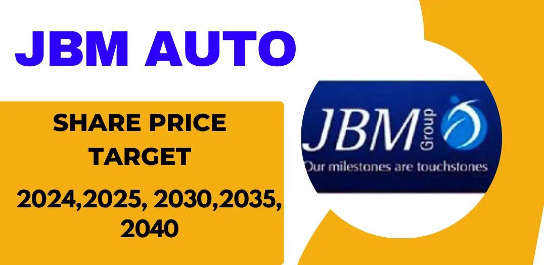 JBM Auto Share Price Prediction- 2023, 2024, 2025, 2030